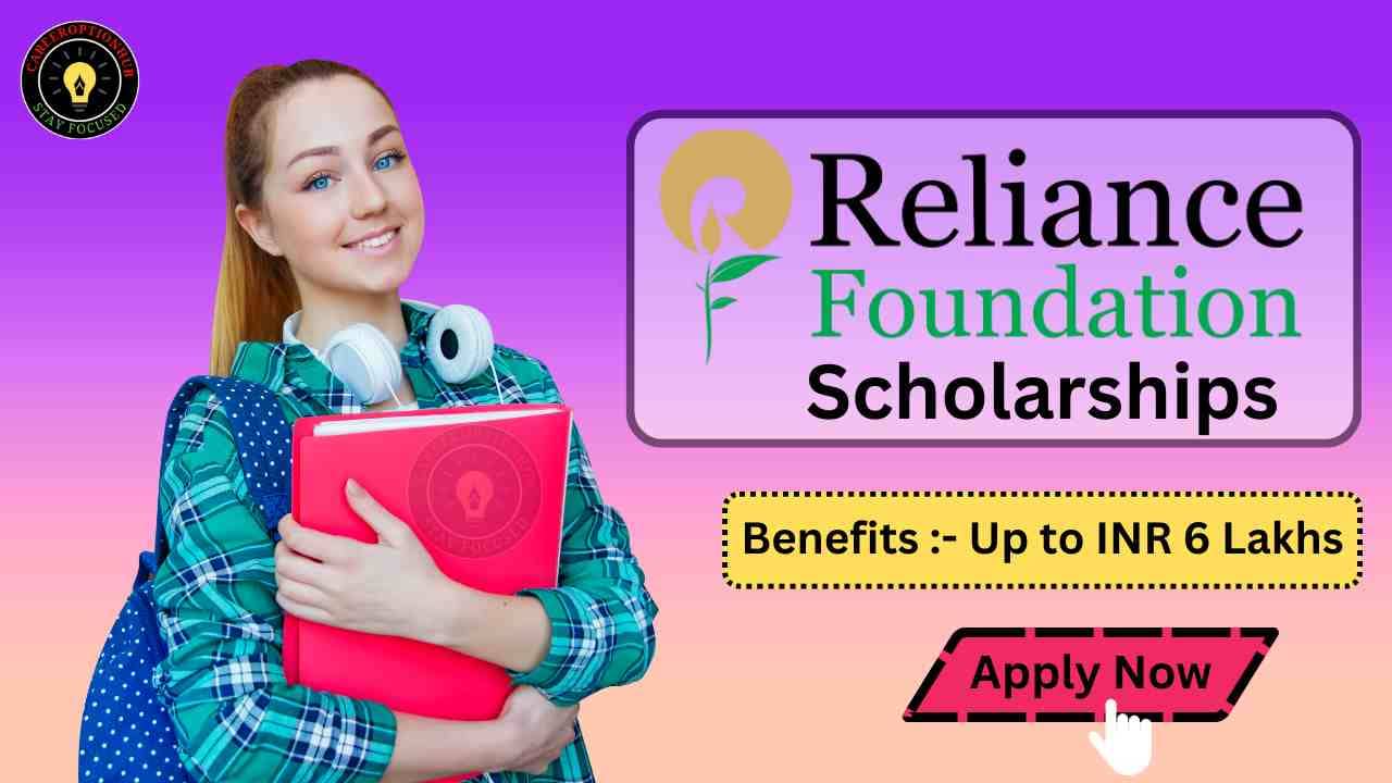 Reliance Foundation Scholarship 2023 Application Last Date Apply