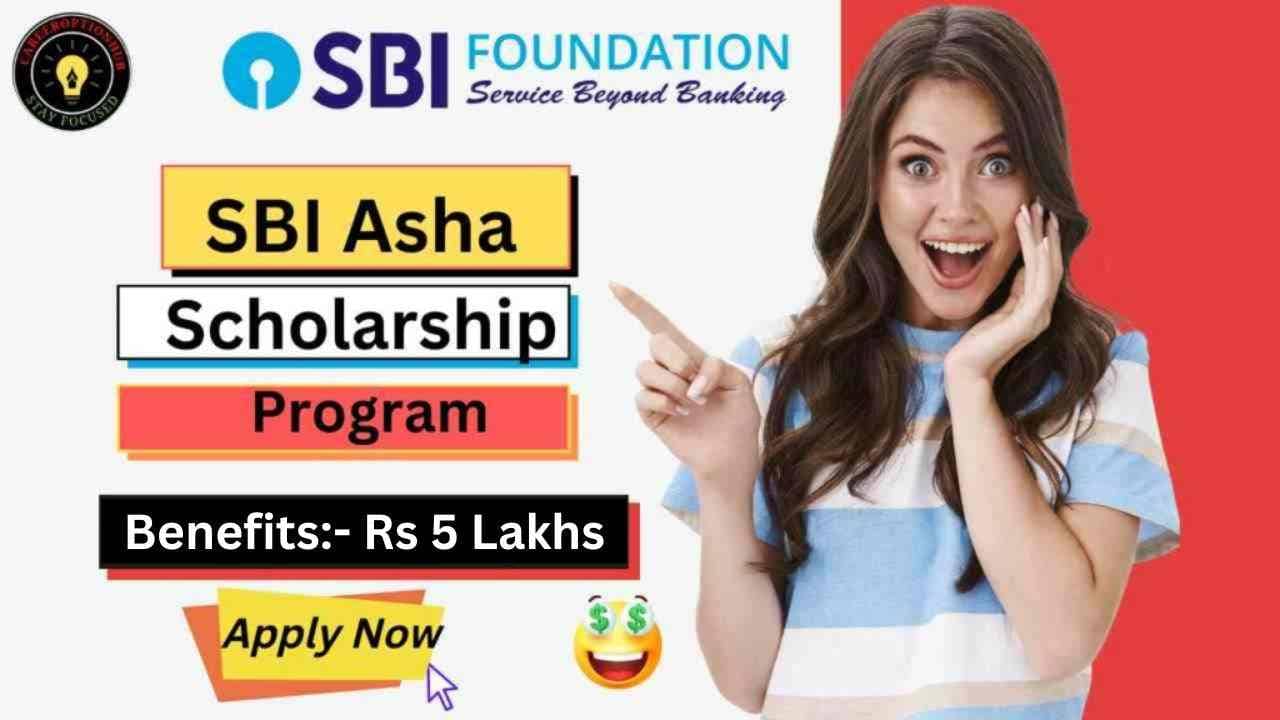 SBI Asha Scholarship 2023