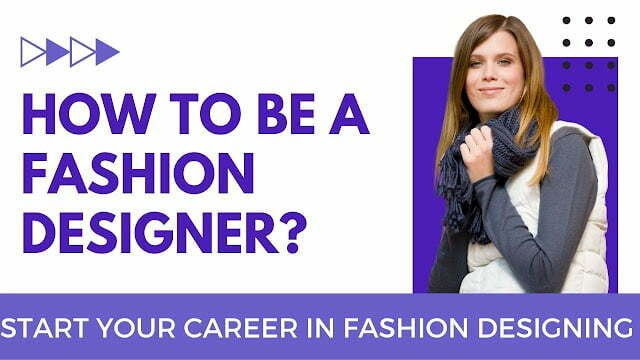 how to be a fashion designer